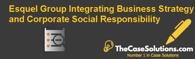 Esquel Group Integrating Business Strategy and Corporate Social